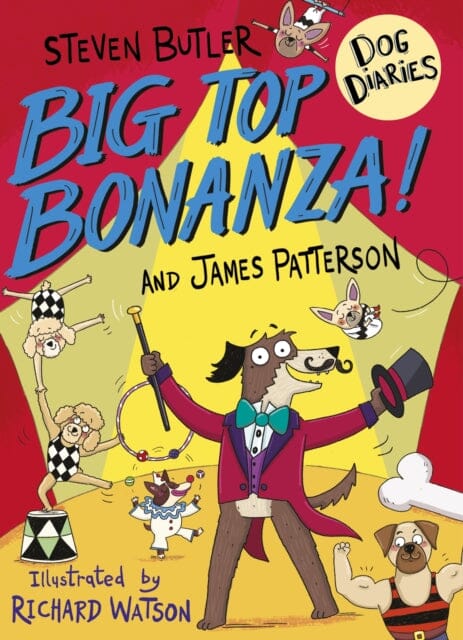 Dog Diaries: Big Top Bonanza! by Steven Butler Extended Range Cornerstone