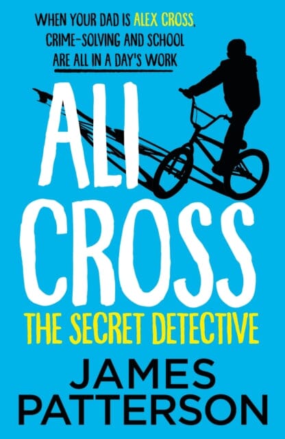 Ali Cross: The Secret Detective by James Patterson Extended Range Cornerstone