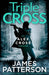 Triple Cross: (Alex Cross 30) by James Patterson Extended Range Cornerstone