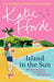 Island in the Sun by Katie Fforde Extended Range Cornerstone