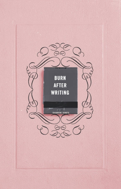 Burn After Writing by Sharon Jones Extended Range Ebury Publishing