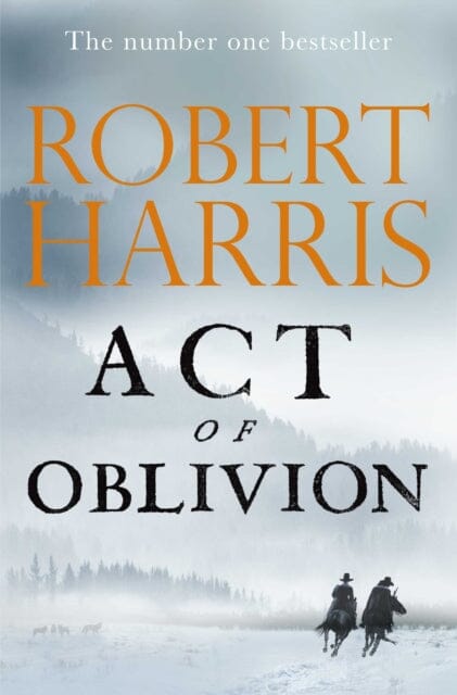 Act of Oblivion by Robert Harris Extended Range Cornerstone