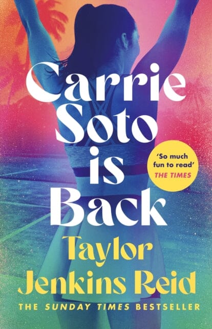 Carrie Soto Is Back by Taylor Jenkins Reid Extended Range Cornerstone