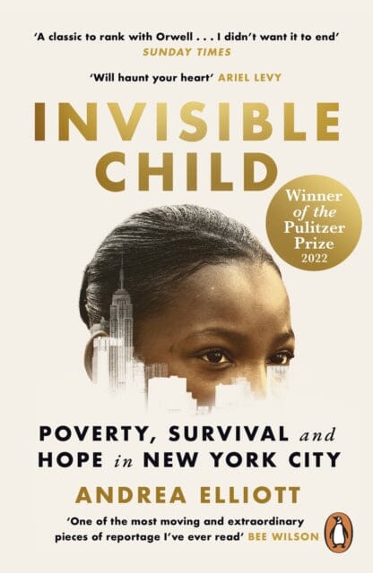 Invisible Child : Winner of the Pulitzer Prize in Nonfiction 2022 Extended Range Cornerstone