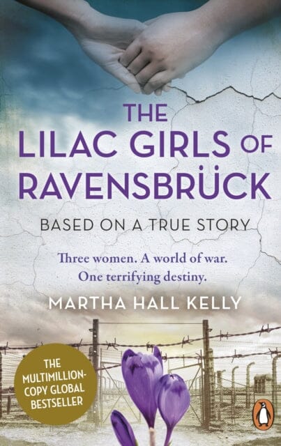 The Lilac Girls of Ravensbruck by Martha Hall Kelly Extended Range Cornerstone