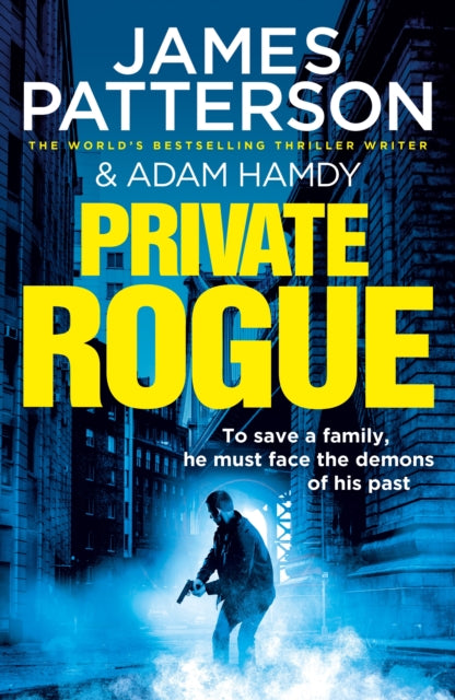 Private Rogue: (Private 16) by James Patterson Extended Range Cornerstone