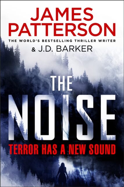 The Noise: Terror has a new sound by James Patterson Extended Range Cornerstone