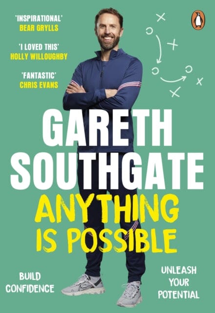 Anything is Possible : Inspirational lessons from Gareth Southgate Extended Range Cornerstone