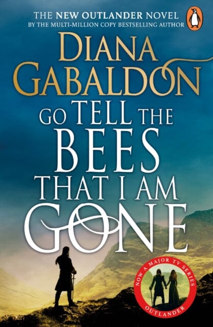 Go Tell the Bees that I am Gone : (Outlander 9) Extended Range Cornerstone