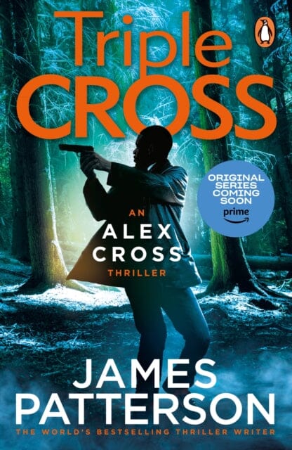 Triple Cross : (Alex Cross 30) by James Patterson Extended Range Cornerstone
