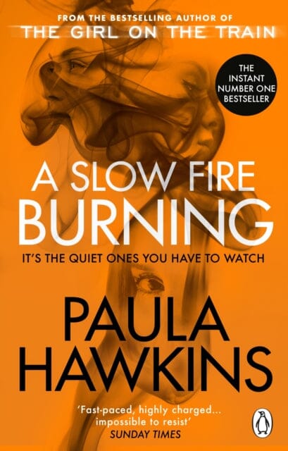 A Slow Fire Burning by Paula Hawkins Extended Range Transworld Publishers Ltd