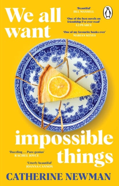 We All Want Impossible Things : The funny, moving Richard and Judy Book Club pick 2023 by Catherine Newman Extended Range Transworld Publishers Ltd