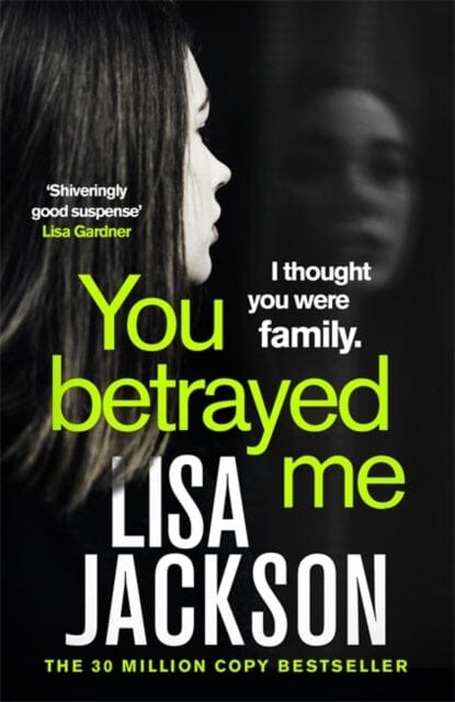 You Betrayed Me by Lisa Jackson Extended Range Hodder & Stoughton