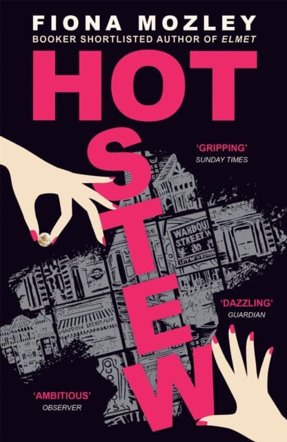 Hot Stew by Fiona Mozley Extended Range John Murray Press