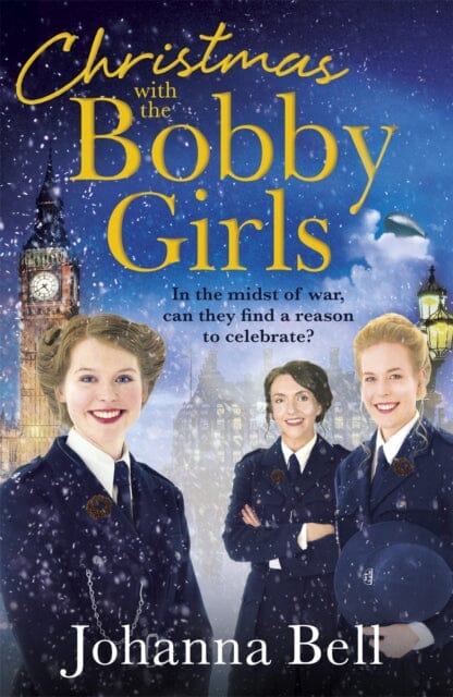 Christmas with the Bobby Girls: Book Three by Johanna Bell Extended Range Hodder & Stoughton