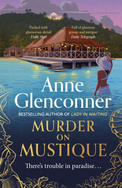 Murder On Mustique by Anne Glenconner Extended Range Hodder & Stoughton