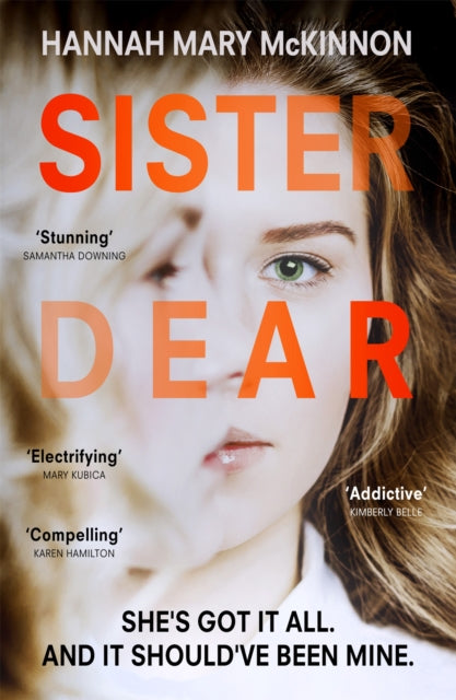 Sister Dear by Hannah Mary McKinnon Extended Range Hodder & Stoughton