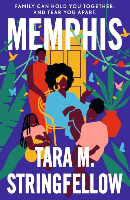 Memphis : LONGLISTED FOR THE WOMEN'S PRIZE FOR FICTION 2023 by Tara M. Stringfellow Extended Range John Murray Press