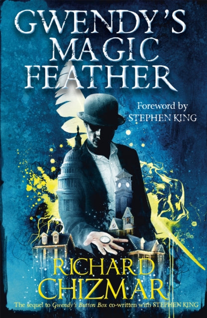 Gwendy's Magic Feather (Button Box Series) by Richard Chizmar Extended Range Hodder & Stoughton