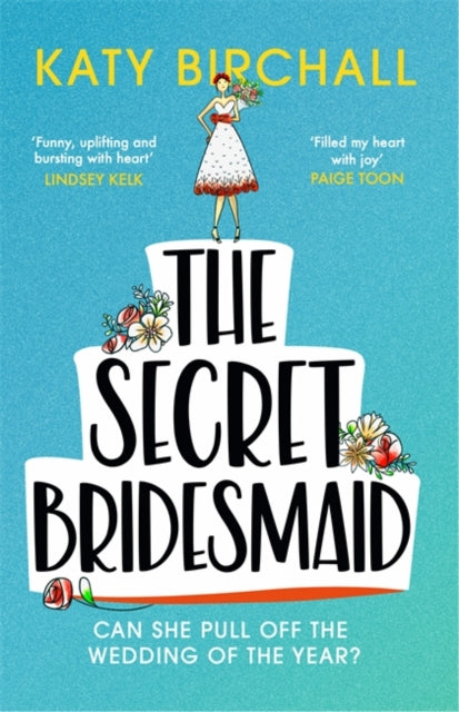 The Secret Bridesmaid by Katy Birchall Extended Range Hodder & Stoughton