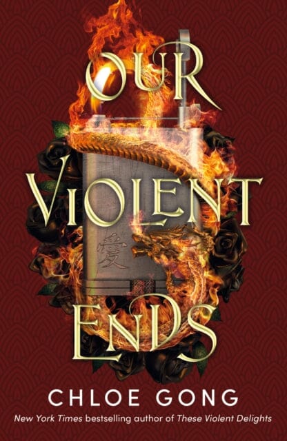 Our Violent Ends by Chloe Gong Extended Range Hodder & Stoughton