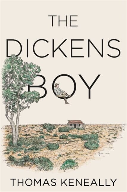 The Dickens Boy by Thomas Keneally Extended Range Hodder & Stoughton