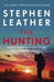 The Hunting by Stephen Leather Extended Range Hodder & Stoughton