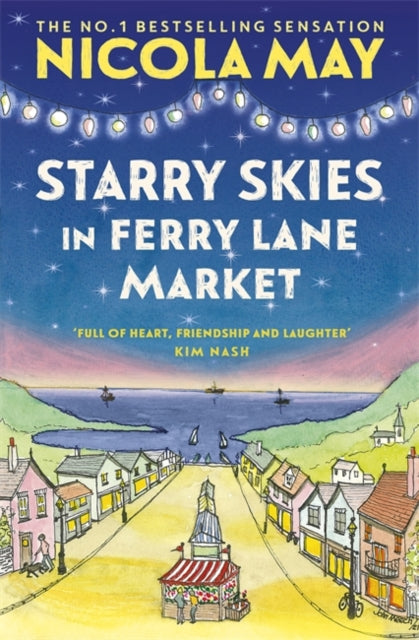 Starry Skies in Ferry Lane Market: Book 2 by Nicola May Extended Range Hodder & Stoughton