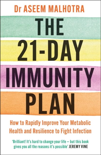 The 21-Day Immunity Plan by Dr Aseem Malhotra Extended Range Hodder & Stoughton