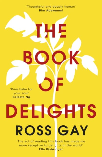 The Book of Delights by Ross Gay Extended Range Hodder & Stoughton