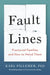 Fault Lines: Fractured Families and How to Mend Them by Dr Karl Pillemer Extended Range Hodder & Stoughton