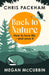 Back to Nature: How to Love Life - and Save It by Chris Packham Extended Range John Murray Press