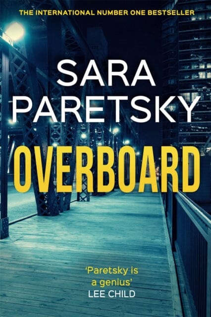 Overboard: V.I. Warshawski 21 by Sara Paretsky Extended Range Hodder & Stoughton