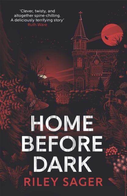 Home Before Dark by Riley Sager Extended Range Hodder & Stoughton