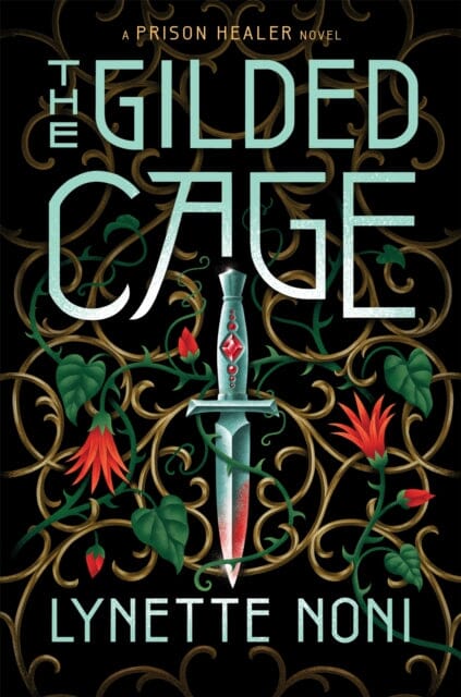 The Gilded Cage : the thrilling, unputdownable conclusion to The Prison Healer Extended Range Hodder & Stoughton General Division