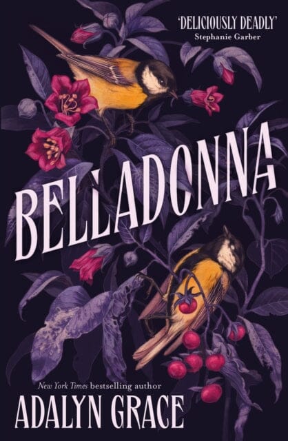 Belladonna : bestselling gothic fantasy romance by Adalyn Grace Extended Range Hodder & Stoughton