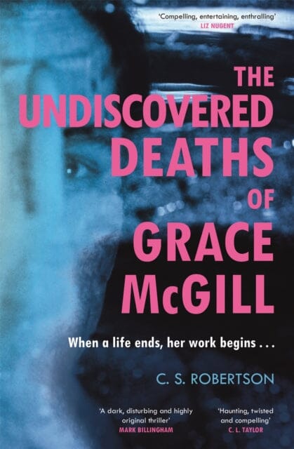 The Undiscovered Deaths of Grace McGill by C.S. Robertson Extended Range Hodder & Stoughton