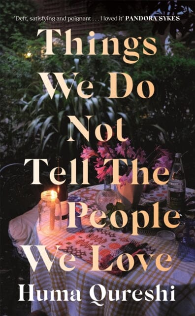 Things We Do Not Tell the People We Love Extended Range Hodder & Stoughton