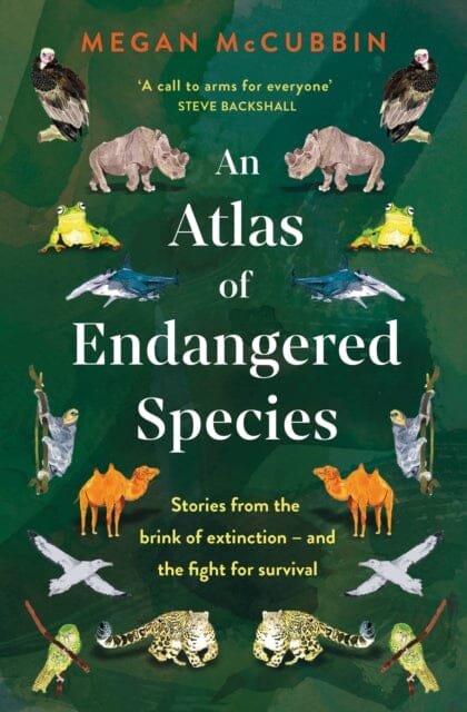 An Atlas of Endangered Species by Megan McCubbin Extended Range John Murray Press