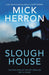 Slough House: Slough House Thriller 7 by Mick Herron Extended Range John Murray Press