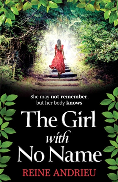 The Girl With No Name by Reine Andrieu Extended Range Hodder & Stoughton