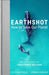 Earthshot: How to Save Our Planet by Colin Butfield Extended Range John Murray Press