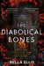 The Diabolical Bones by Bella Ellis Extended Range Hodder & Stoughton
