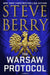The Warsaw Protocol by Steve Berry Extended Range Hodder & Stoughton