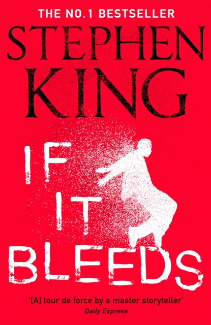 If It Bleeds by Stephen King Extended Range Hodder & Stoughton