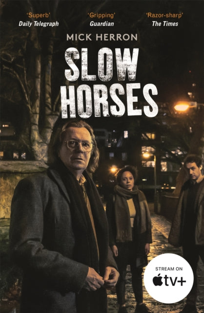 Slow Horses: (Slough House 1) by Mick Herron Extended Range John Murray Press