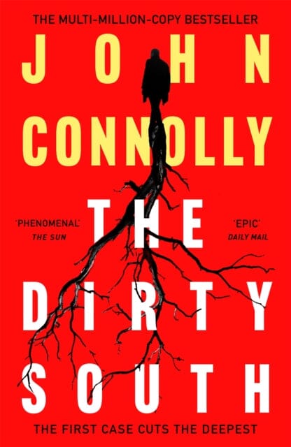 The Dirty South by John Connolly Extended Range Hodder & Stoughton