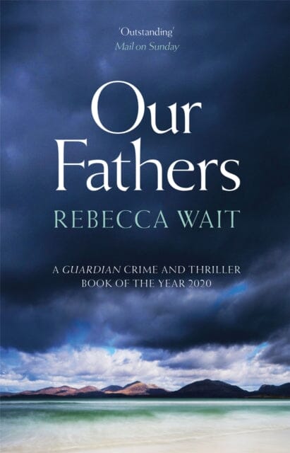 Our Fathers by Rebecca Wait Extended Range Quercus Publishing