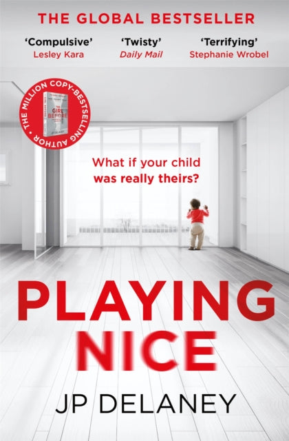 Playing Nice by JP Delaney Extended Range Quercus Publishing