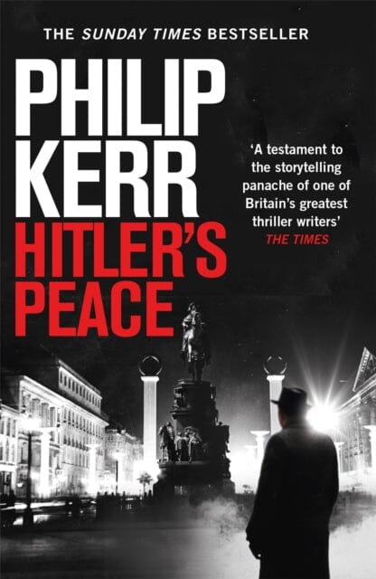 Hitler's Peace by Philip Kerr Extended Range Quercus Publishing